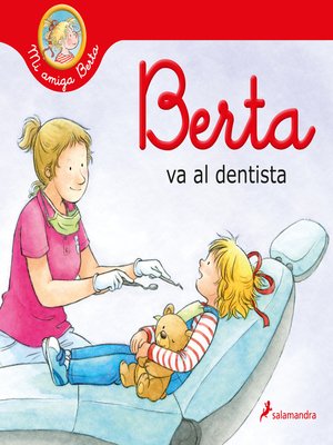 cover image of Berta va al dentista (Mi amiga Berta)